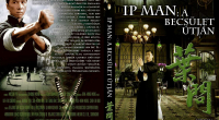 Ip Man: A becslet tjn